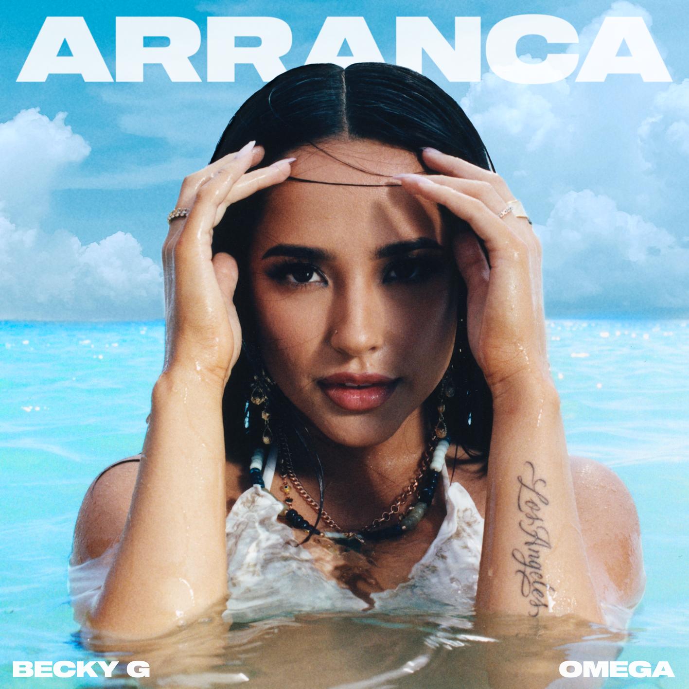 ��Arranca ��ʼ��- Becky G / Omega �����࿪���ر�