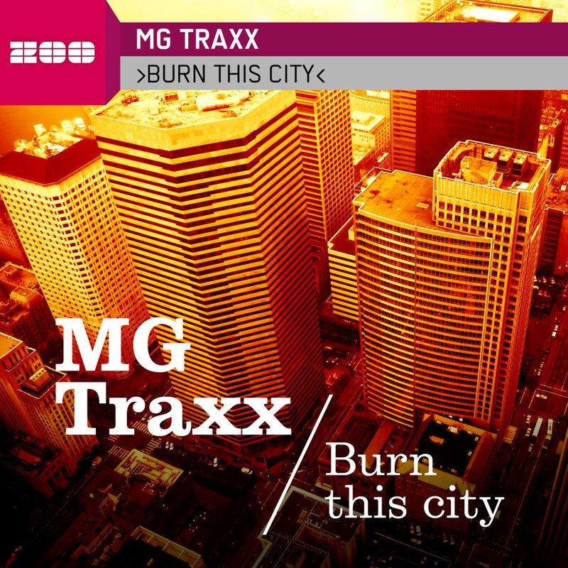 ��Burn This City (Money G Radio Edit)��- MG Traxx