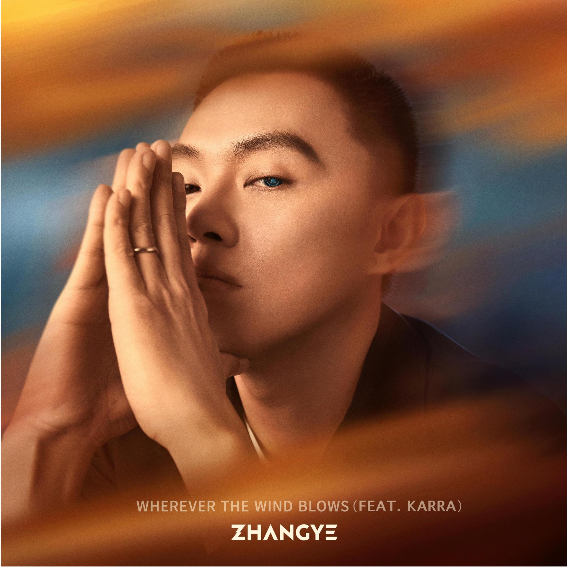 ��Wherever The Wind Blows��- ZHANGYE / Karra