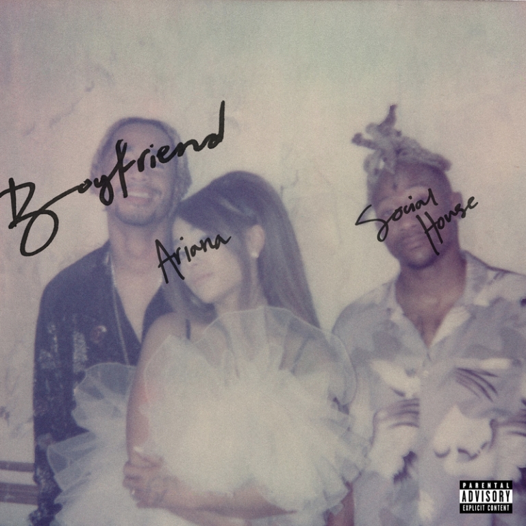 ��boyfriend��- Ariana Grande / Social House