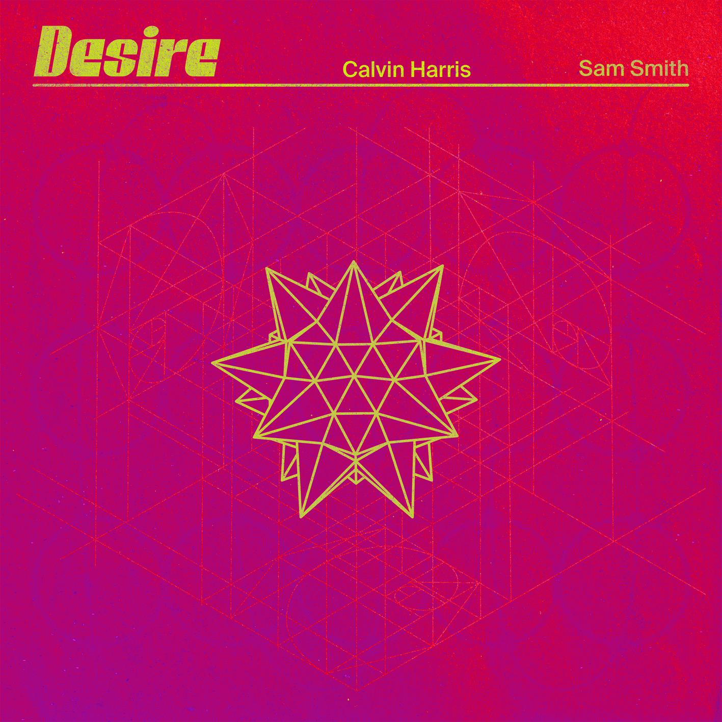 �� Desire��-Calvin Harris / Sam Smith ɧķɤ������һ��